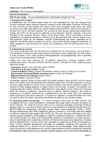 Impact Case Study (Ref3b) Institution: the University of Nottingham Unit of Assessment: 9 Title of Case Study: Communicating Research to the Public Through Youtube 1