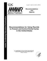 Recommendations for Using Fluoride to Prevent and Control Dental Caries in the United States Continuing Education Examination