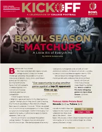 BOWL SEASON MATCHUPS a Little Bit of Everything by KEVIN Mcnamara