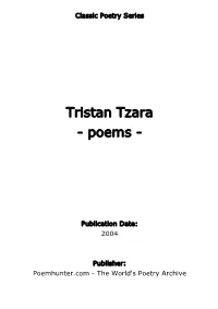 Tristan Tzara - Poems