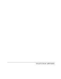 Vegetation Appendix Vegetation Appendix