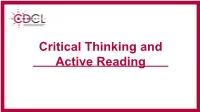 Critical Thinking and Active Reading Important Notice