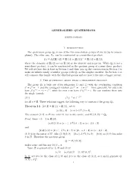 Generalized Quaternions