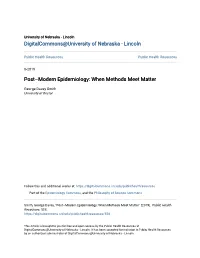 Post–Modern Epidemiology: When Methods Meet Matter