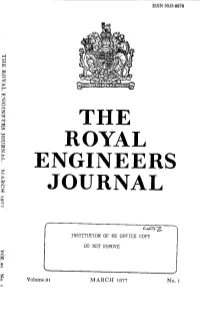 THE ROYAL ENGINEERS JOURNAL Published Quarterly by the Institution of Royal Engineers, Chatham, Kent ME4 4UG