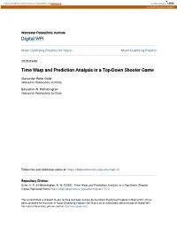 Time Warp and Prediction Analysis in a Top-Down Shooter Game