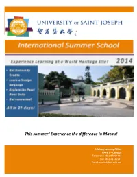 Experience the Difference in Macau!