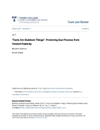 Facts Are Stubborn Things": Protecting Due Process from Virulent Publicity