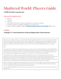 Shattered World: Players Guide a GURPS 4Th Edition Campaign Outline