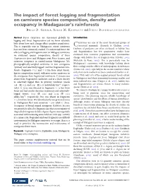 The Impact of Forest Logging and Fragmentation on Carnivore Species Composition, Density and Occupancy in Madagascar’S Rainforests