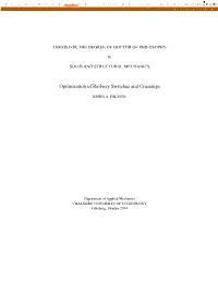 Optimisation of Railway Switches and Crossings