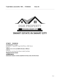 Trade Marks Journal No: 1961 , 17/08/2020 Class 36 3776872 13/03/2018 Address for Service in India/Attorney Address