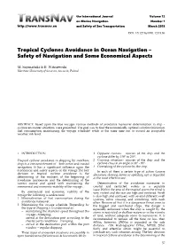 Tropical Cyclones Avoidance in Ocean Navigation – Safety of Navigation and Some Economical Aspects