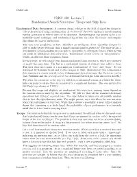 CMSC 420: Lecture 7 Randomized Search Structures: Treaps and Skip Lists