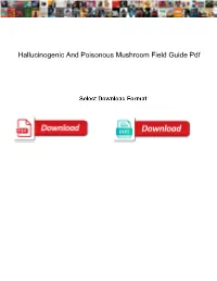 Hallucinogenic and Poisonous Mushroom Field Guide Pdf