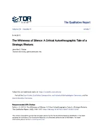 The Whiteness of Silence: a Critical Autoethnographic Tale of a Strategic Rhetoric