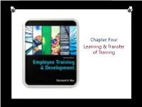 Chapter Four Learning & Transfer of Training