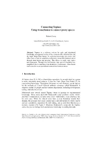 Connecting Topincs Using Transclusion to Connect Proxy Spaces