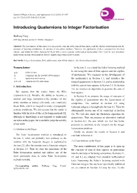 Introducing Quaternions to Integer Factorisation