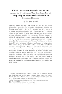 Racial Disparities in Health Status and Access to Healthcare: the Continuation of Inequality in the United States Due to Structural Racism