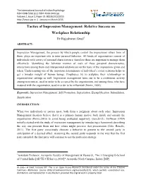 Tactics of Impression Management: Relative Success on Workplace Relationship Dr Rajeshwari Gwal1 ABSTRACT