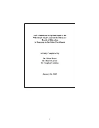 1 an Examination of Options Open to the Wheatland-Chili Central School District Board of Education in Response to Declining E
