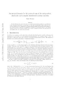 An Integral Formula for the Powered Sum of the Independent, Identically