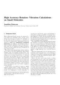 "High Accuracy Rotation--Vibration Calculations on Small Molecules" In