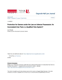 Protection for Owners Under the Law on Adverse Possession: an Inconsistent Use Test Or a Qualified Etv O System?