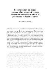 Reconciliation As Ritual: Comparative Perspectives on Innovation and Performance in Processes of Reconciliation
