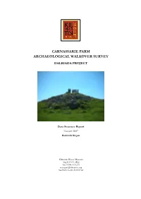 Carnassarie Farm Archaeological Walkover Survey Dalriada Project