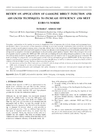 Review on Application of Gasoline Direct Injection and Advanced Techniques to Increase Efficiency and Meet Euro-Vi Norms