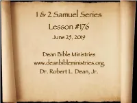 1 & 2 Samuel Series Lesson #176