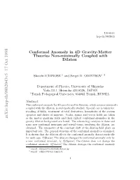 Conformal Anomaly in 4D Gravity-Matter Theories Non