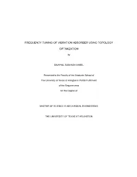 Frequency Tuning of Vibration Absorber Using Topology