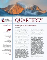 Spring 2021 a Love Affair with Longs Peak by Conservancy Member Richard Hoﬀ Man I Have So Many Happy Memories of the Homestretch