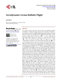 Aerodynamic Versus Ballistic Flight