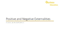 Positive and Negative Externalities A-LEVEL & IB ECONOMICS Lesson Structure