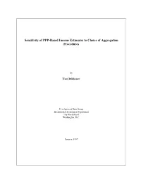Sensitivity of PPP-Based Income Estimates to Choice of Aggregation Procedures