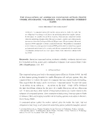 The Evaluation of American Compound Option Prices Under Stochastic Volatility and Stochastic Interest Rates