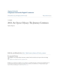 2012: an Opera Odyssey: the Journey Continues