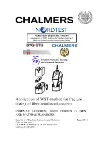 Application of WST-Method for Fracture Testing of Fibre-Reinforced Cement Based Composites
