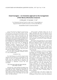 Cloud Managers – an Innovative Approach to the Management of the Library Information Resources A