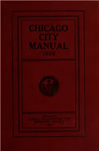 The Chicago City Manual Was at the Time Regarded As an Experiment, but It Soon Came to Be Known As a Necessary Thing That Would Take Its Place As a Regular An