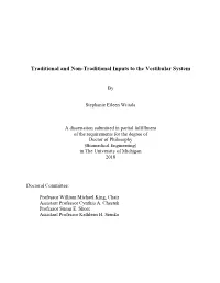 Traditional and Non-Traditional Inputs to the Vestibular System