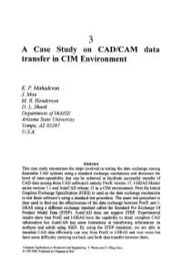 A Case Study on CAD/CAM Data Transfer in CIM Environment