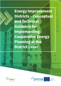 Energy Improvement Districts – Conceptual and Technical Guidance for Implementing Cooperative Energy Planning at the District Level AREA 21 Project Partners