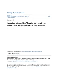 Implications of Second-Best Theory for Administrative and Regulatory Law: a Case Study of Public Utility Regulation