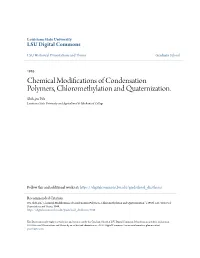 Chemical Modifications of Condensation Polymers, Chloromethylation and Quaternization