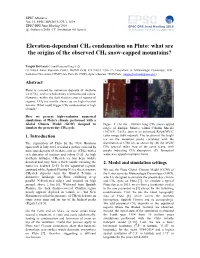 Elevation-Dependant CH4 Condensation on Pluto: What Are the Origins of the Observed CH4 Snow-Capped Mountains?